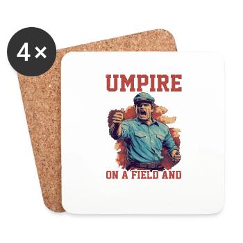 Umpire, Who Stands On A Field And Gets Yelled At 8 - Coasters (set of 4) - white - Front