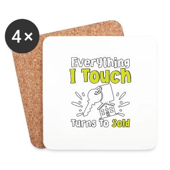 Everything I Touch Turns To Sold For - Coasters (set of 4) - white - Front