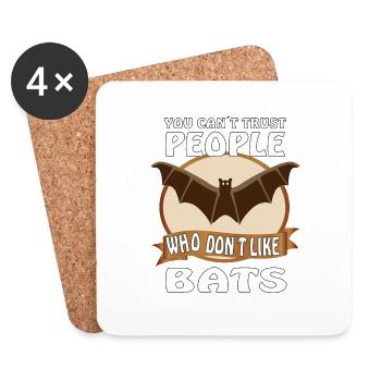 You can't trust people who don't like BATS - Coasters (set of 4) - white - Front
