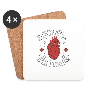 Annnd I'm Back Heart Disease - Coasters (set of 4) - white - Front