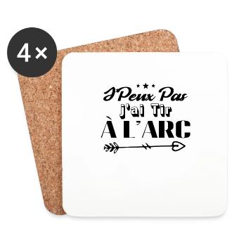 Je Peux Pas J'ai Tire à L'arc - Dessous de verre (lot de 4) - blanc - Devant