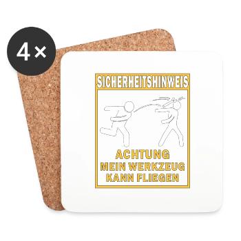 SICHERHEITSHINWEIS ACHTUNG MEIN WERKZEUG KANN - Untersetzer (4er-Set) - Weiß - Vorne