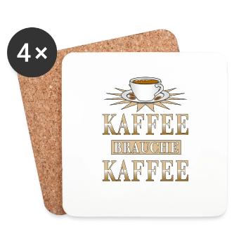 KAFFEE BRAUCHE KAFFEE - Untersetzer (4er-Set) - Weiß - Vorne