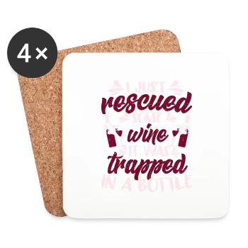 I Just Rescued Some Wine Winery Vintner - Coasters (set of 4) - white - Front