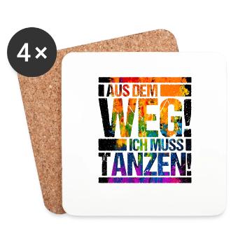 Tänzerin Festival Aus dem Weg ich muss tanzen - Untersetzer (4er-Set) - Weiß - Vorne