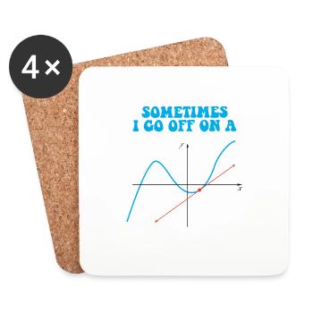 Sometimes I Go Off On A Tangent Math Pun - Coasters (set of 4) - white - Front