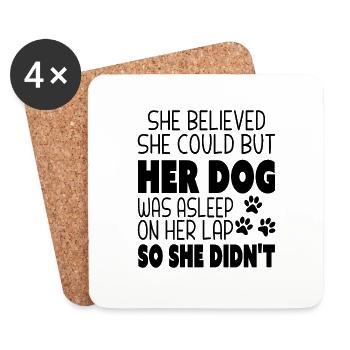She Believed She Could but Her Dog was Asleep - Coasters (set of 4) - white - Front