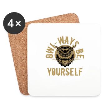 Owl-ways Be Yourself Nocturnal Bird Night Owls - Untersetzer (4er-Set) - Weiß - Vorne
