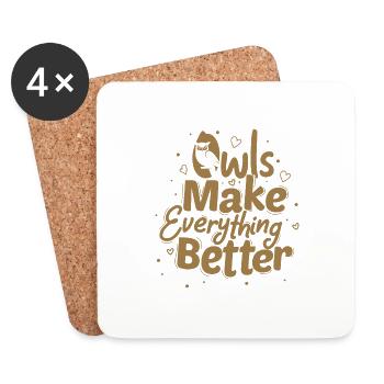 Owls Make Everything Better Nocturnal Bird Night O - Untersetzer (4er-Set) - Weiß - Vorne