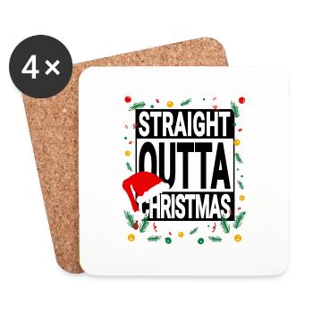 Straight Outta Christmas - Christmas Saying - Coasters (set of 4) - white - Front