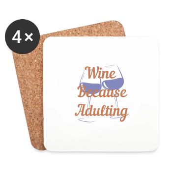 Wine Because Adulting - Coasters (set of 4) - white - Front
