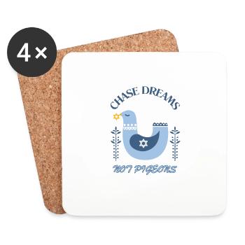 Chase Dreams not Pigeons - Coasters (set of 4) - white - Front