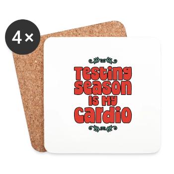 Testing Season Is My Cardio 4 - Coasters (set of 4) - white - Front