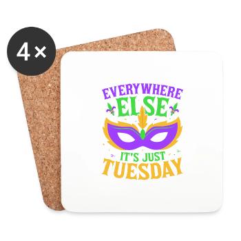 Everywhere Else It's Just Tuesday Carnival Mardi G - Coasters (set of 4) - white - Front