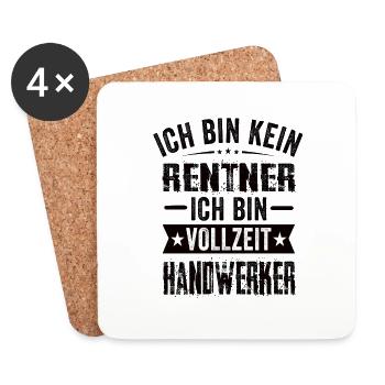 Ich Bin Kein Rentner Ich Bin Vollzeit Handwerker - Untersetzer (4er-Set) - Weiß - Vorne