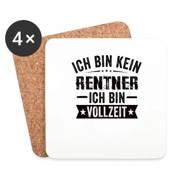 Ich Bin Kein Rentner Ich Bin Vollzeit - Untersetzer (4er-Set) - Weiß - Vorne