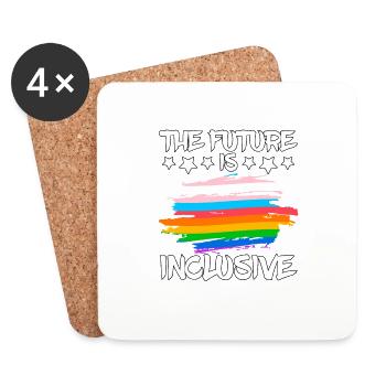 The Future Is Inclusive LGBT Pride Gay Rights - Coasters (set of 4) - white - Front