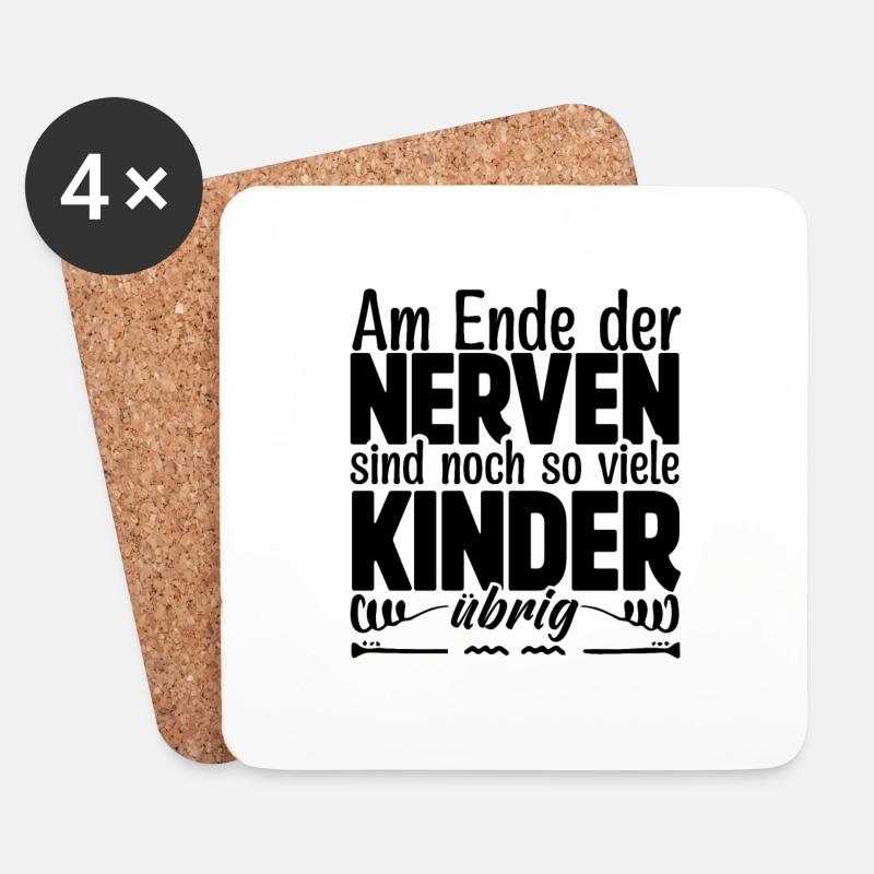 Am Ende der Nerven sind noch so viele Kinder übrig - Untersetzer (4er-Set) - Weiß