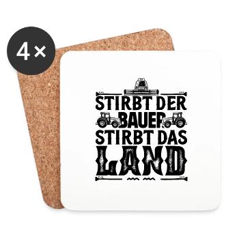 Wenn der Bauer stirbt, stirbt das Land, Bauerndemo - Untersetzer (4er-Set) - Weiß - Vorne