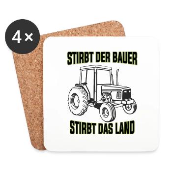 Stirbt der Bauer stirbt das Land Bauernproteste - Untersetzer (4er-Set) - Weiß - Vorne