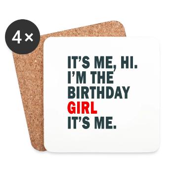 Anniversaire C’est moi Salut je suis la fille d’anniversaire C’est moi - Dessous de verre (lot de 4) - blanc - Devant