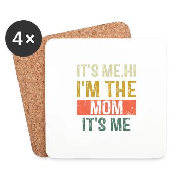 C’est moi Salut je suis la maman c’est moi Vintage drôle - Dessous de verre (lot de 4) - blanc - Devant
