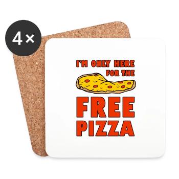 I'm Only Here For The Free Pizza 2 - Untersetzer (4er-Set) - Weiß - Vorne