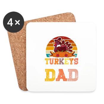 My Favorite Turkeys Call Me Dad Father's Day - Coasters (set of 4) - white - Front