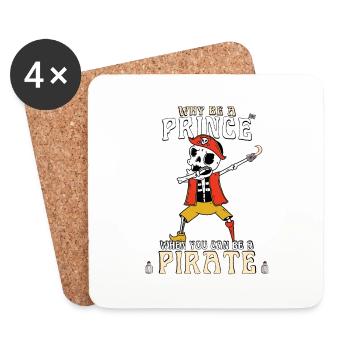 Pourquoi être un prince quand on peut être un pirate - Dessous de verre (lot de 4) - blanc - Devant