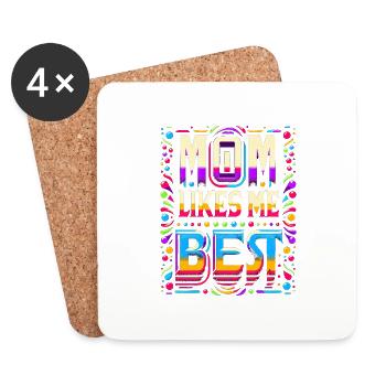 Mom Likes Me Best 13 - Coasters (set of 4) - white - Front