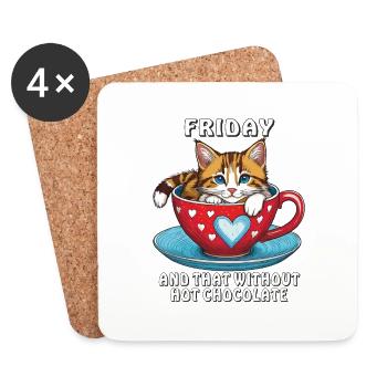 CAT MUG FRIDAY AND THAT WITHOUT HOT CHOCOLATE - Coasters (set of 4) - white - Front