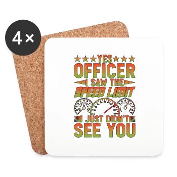 J’ai vu la limite de vitesse, je ne t’ai tout simplement pas vu 11 - Dessous de verre (lot de 4) - blanc - Devant