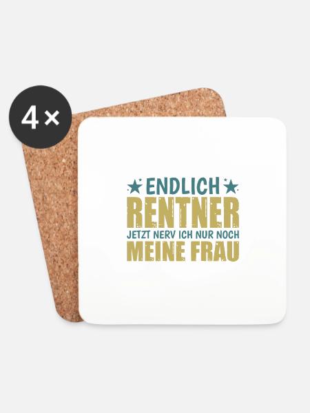 Endlich Rentner Jetzt Nerv Ich Nur Noch Meine Frau - Untersetzer (4er-Set) - Weiß