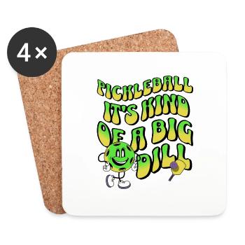 Pickleball It's Kind Of A Big Dill Funny Saying - Coasters (set of 4) - white - Front