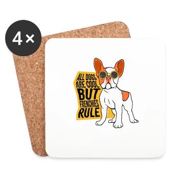 All Dogs Are Cool But Frenchies Rule Bulldog Dog - Untersetzer (4er-Set) - Weiß - Vorne