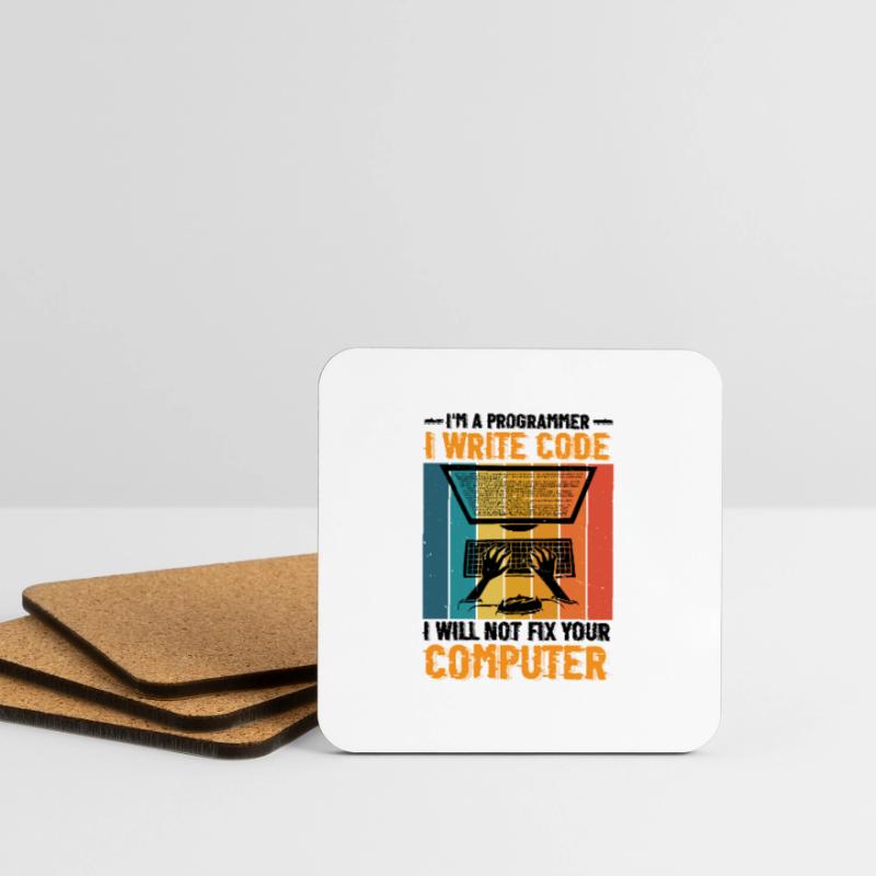 I'm A Programmer I Will Not Fix Your Computer 2 Coasters (set of 4)