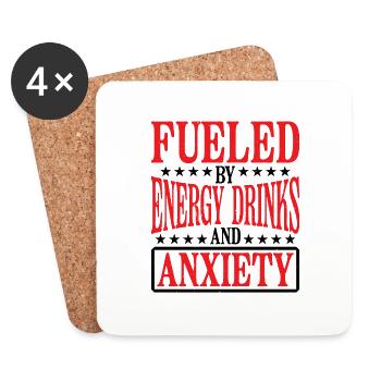 Fueled By Energy Drinks And Anxiety 6 - Untersetzer (4er-Set) - Weiß - Vorne