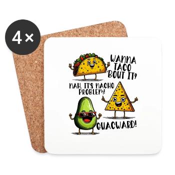 Funny Saying Taco Nacho Avocado Humor Funny - Coasters (set of 4) - white - Front