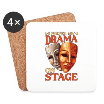 I Prefer My Drama On Stage 5 - Coasters (set of 4) - white - Front