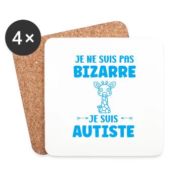 Je ne suis pas bizarre je suis autiste - Dessous de verre (lot de 4) - blanc - Devant