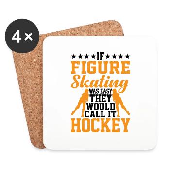 If Figure Skating Was Easy, They Call It Hockey 5 - Untersetzer (4er-Set) - Weiß - Vorne