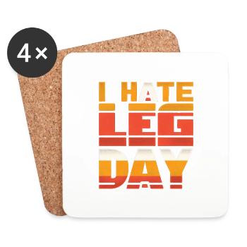 I Hate Leg Day 34 - Coasters (set of 4) - white - Front