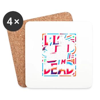 Je dormirai quand je serai mort 6 - Dessous de verre (lot de 4) - blanc - Devant