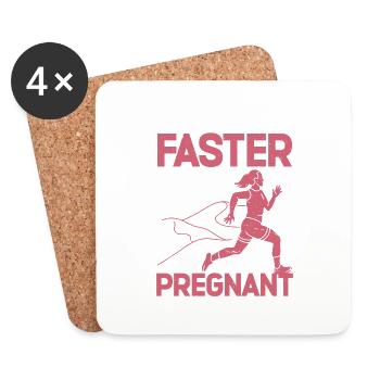 I Am Much Faster When I'm Not Pregnant 26 - Coasters (set of 4) - white - Front