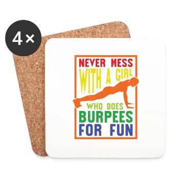 Never Mess With A Girl Who Does Burpees For Fun 6 - Untersetzer (4er-Set) - Weiß - Vorne