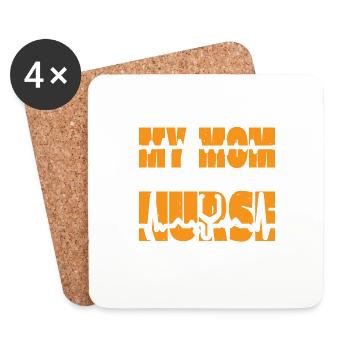 Relax My Mom Is A Nurse 23 - Dessous de verre (lot de 4) - blanc - Devant
