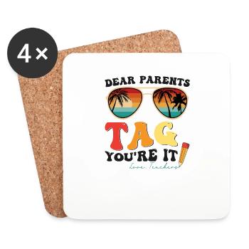 Liebe Eltern, Tag youre it love Lehrer! Letzter Tag - Untersetzer (4er-Set) - Weiß - Vorne