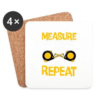 Craftsman's Mantra - Measure Twice, Cut, Swear, Do - Coasters (set of 4) - white - Front