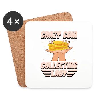 Crazy Coin Lady: Numismatic Enthusiast Extraordina - Untersetzer (4er-Set) - Weiß - Vorne