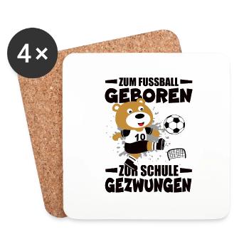 Zum Fußball Geboren Zur Schule Gezwungen - Untersetzer (4er-Set) - Weiß - Vorne